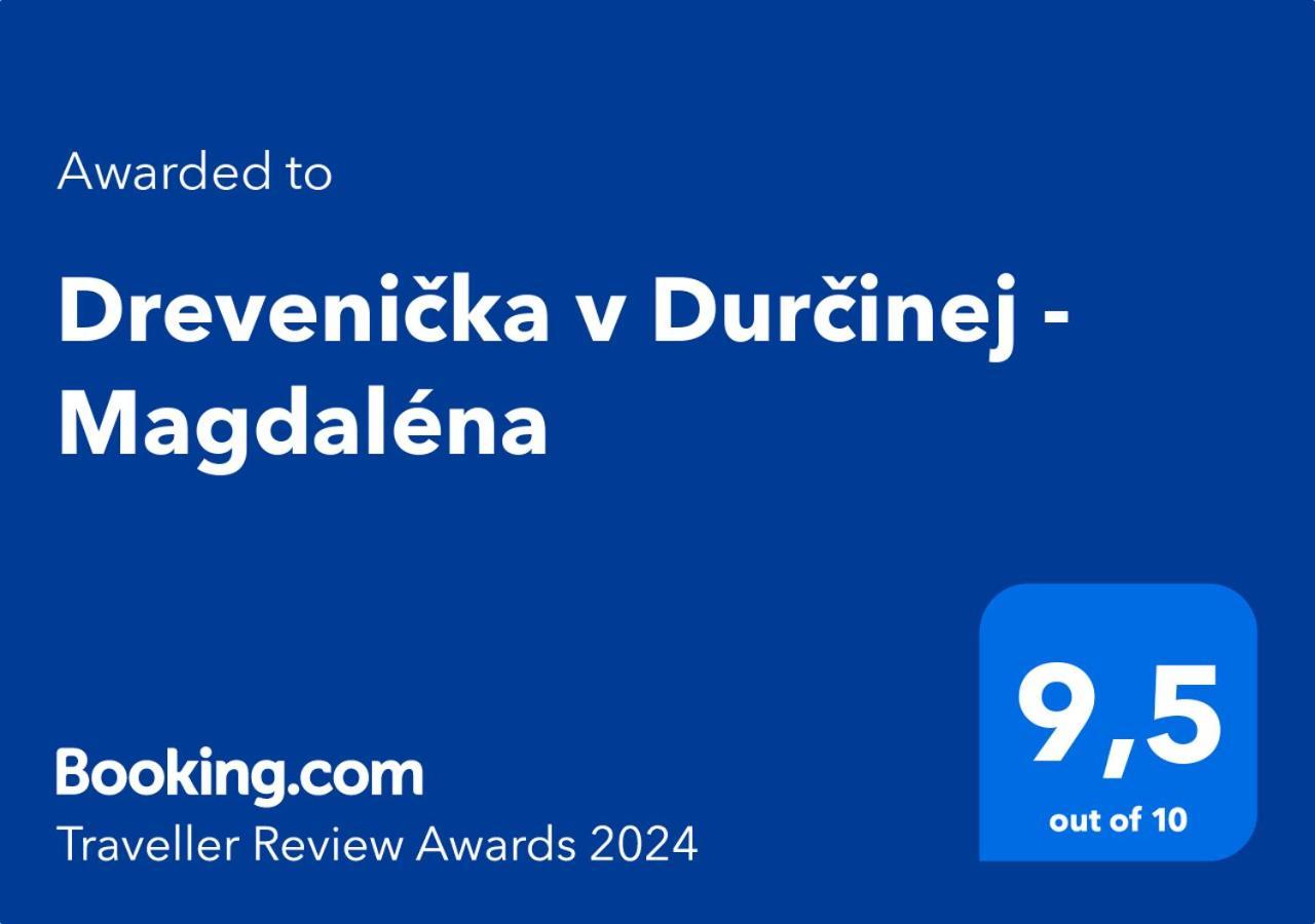 Drevenicka V Durcinej - Magdalena Villa Durcina Exterior photo